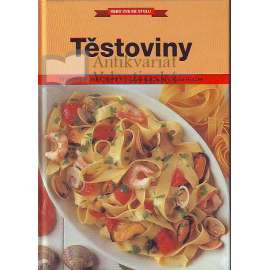 Těstoviny (kuchařka, recepty)